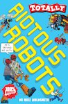Riotous Robots