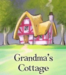 Grandma’s Cottage: PowerPoint