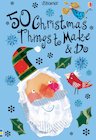 50 Christmas things to make and do cover