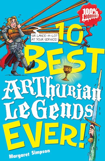 10 Best Arthurian Legends Ever!