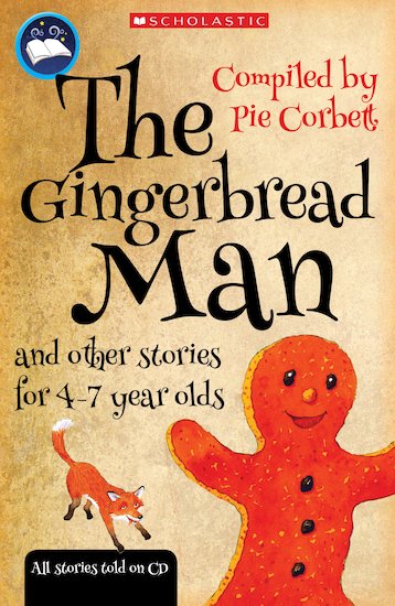 Pie Corbett's Storyteller: The Gingerbread Man and Other Stories for 4-7 Year Olds x 30