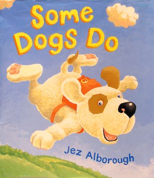 Some Dogs Do