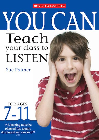 Teach your class to listen Ages 7-11