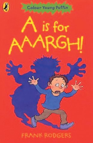 A is for AAARGH!