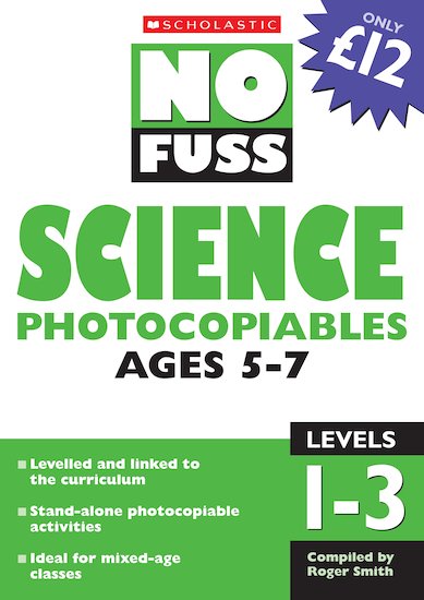 Science Photocopiables Ages 5-7