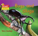 Start Thinking: Bugs and Slugs
