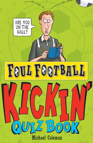 Foul Football: Kickin’ Quiz Book - Scholastic Kids' Club