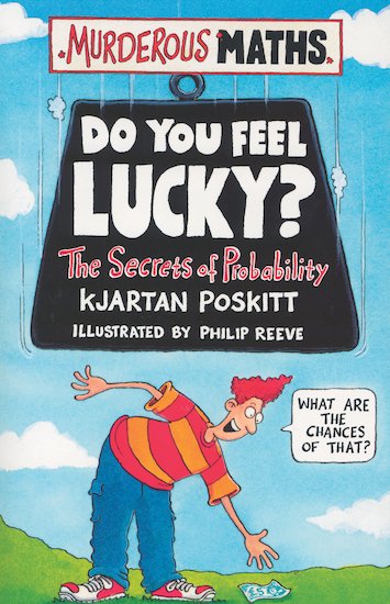 Do You Feel Lucky? The Secrets of Probability