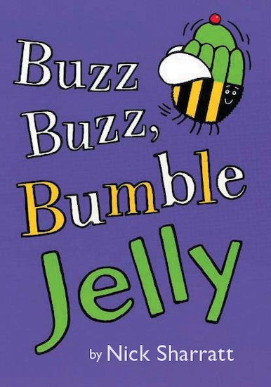 Buzz Buzz, Bumble Jelly