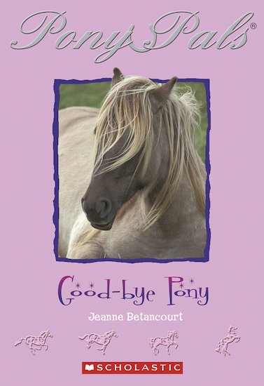 Pony Pals: Goodbye Pony
