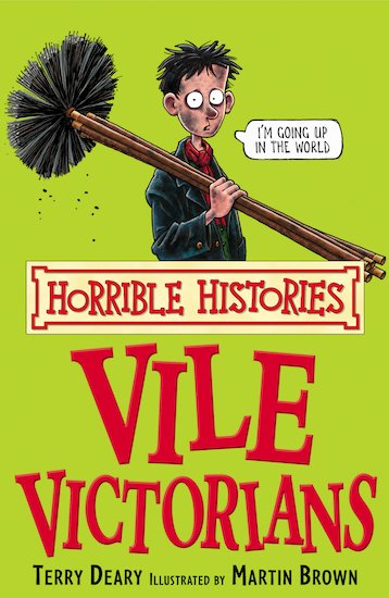 Horrible Histories Vile Victorians Classic Edition Scholastic Shop Horrible Histories Vile Victorians Classic Edition Scholastic Shop