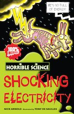 Horrible Science: Shocking Electricity