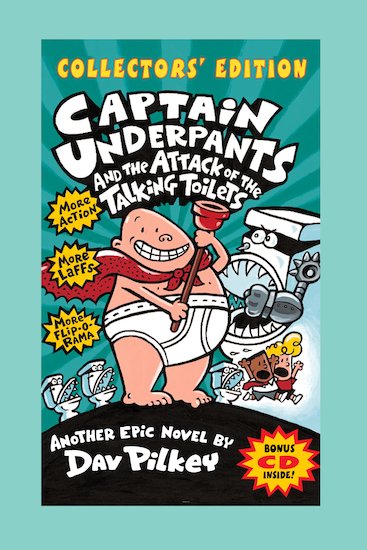 Captain Underpants and the Attack of the Talking Toilets Collectors' Edition Plus CD