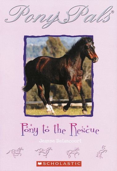 Pony Pals: Pony to the Rescue