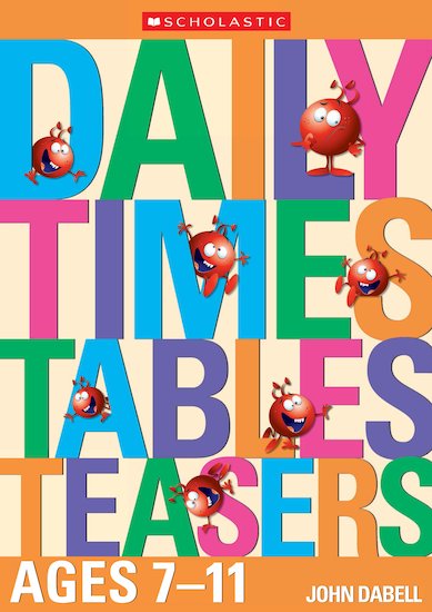 Daily Times Tables Teasers Ages 7-11