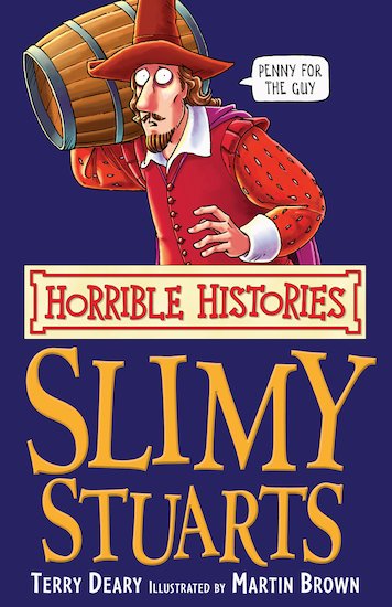 Slimy Stuarts (Classic Edition)