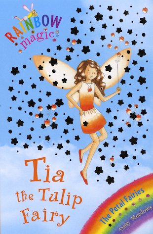 Rainbow Magic Petal Fairies #43: Tia the Tulip Fairy - Scholastic Kids ...