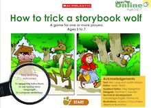 Can you trick a storybook wolf?