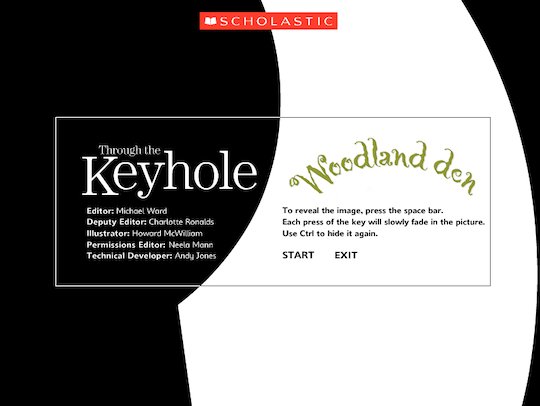 Woodland den - through the keyhole