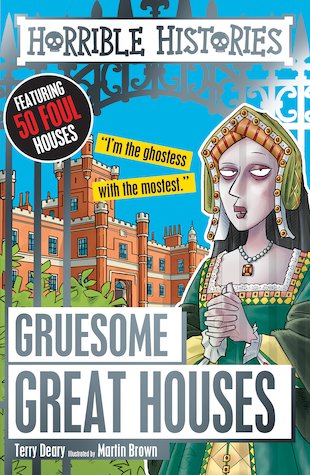 Gruesome Great Houses