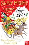 Shifty McGifty and Slippery Sam: Jingle Bells!