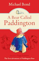 Paddington Bear #1: A Bear Called Paddington