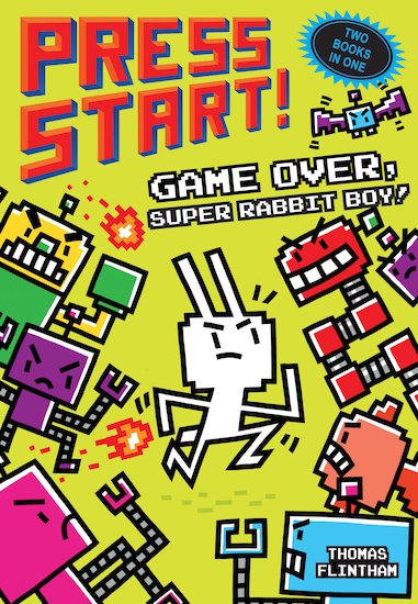 Game Over, Super Rabbit Boy! & Super Rabbit Boy Powers Up!