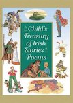 A Child's Treasury of Irish Stories and Poems