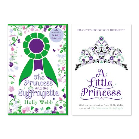 The Princess and the Suffragette with FREE A Little Princess