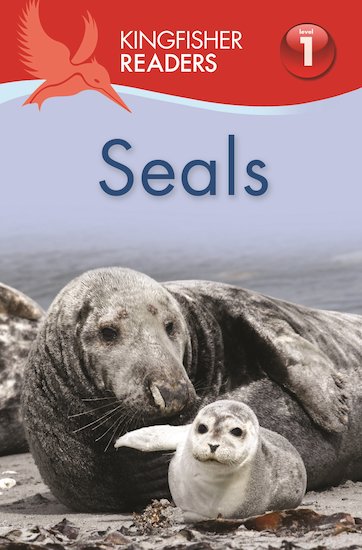 Kingfisher Readers: Seals