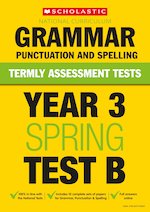 Termly Assessment Tests: Year 3 Grammar, Punctuation and Spelling Test B x 10