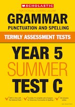 Termly Assessment Tests: Year 5 Grammar, Punctuation and Spelling Test C x 10