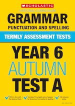 Termly Assessment Tests: Year 6 Grammar, Punctuation and Spelling Test A x 10