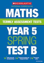 Termly Assessment Tests: Year 5 Maths Test B x 10