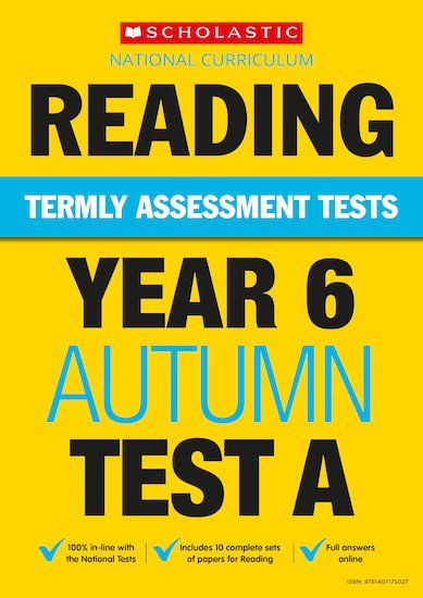 Termly Assessment Tests: Year 6 Reading Tests A, B and C x 90