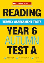 Termly Assessment Tests: Year 6 Reading Tests A, B and C x 90