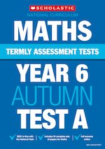 Termly Assessment Tests: Year 6 Maths Tests A, B and C x 90