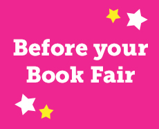 Before your Book Fair Before your Book Fair