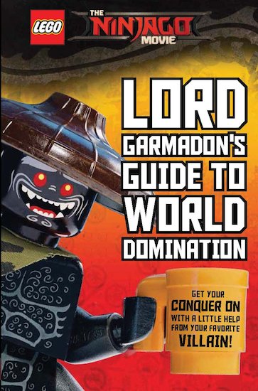 Garmadon's Guide to World Domination