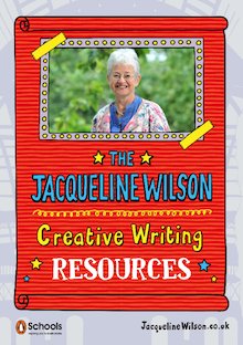 The Jacqueline Wilson Creative Writing Resources
