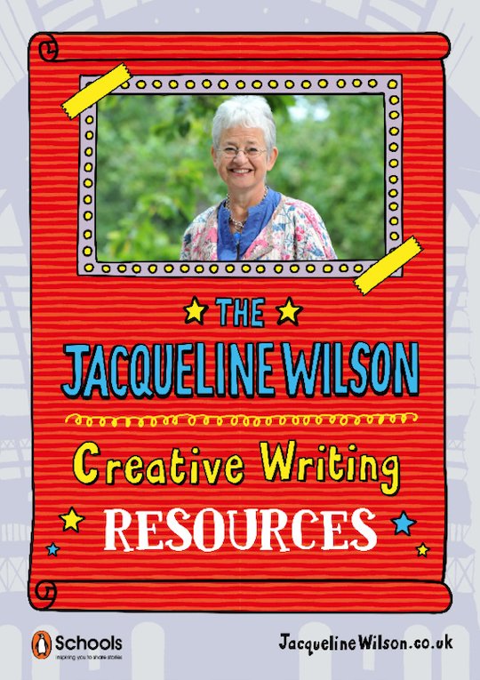 The Jacqueline Wilson Creative Writing Resources 