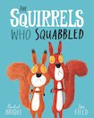 Squirrels who Squabbled