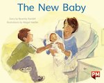 PM Yellow: The New Baby (PM Storybooks) Level 7