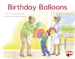 PM Blue: Birthday Balloons (PM Storybooks) Level 10