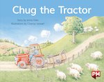 PM Blue: Chug the Tractor (PM Storybooks) Level 10