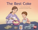 PM Blue: The Best Cake (PM Storybooks) Level 10