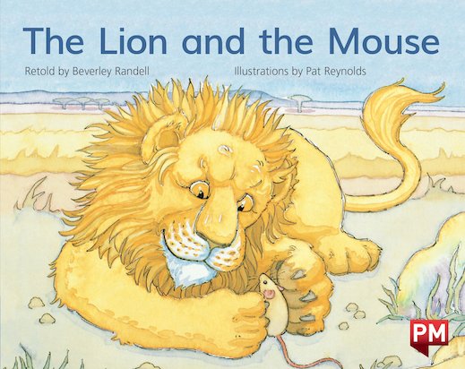 PM Blue: The Lion and the Mouse (PM Storybooks) Level 11