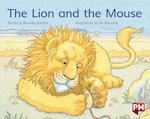 PM Blue: The Lion and the Mouse (PM Storybooks) Level 11