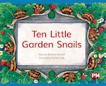 PM Green: Ten Little Garden Snails (PM Storybooks) Level 13