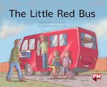 PM Green: The Little Red Bus (PM Storybooks) Level 13